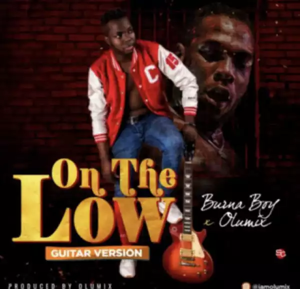 Olumix - On The Low (Burna Boy Guitar Cover)